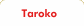 Taroko